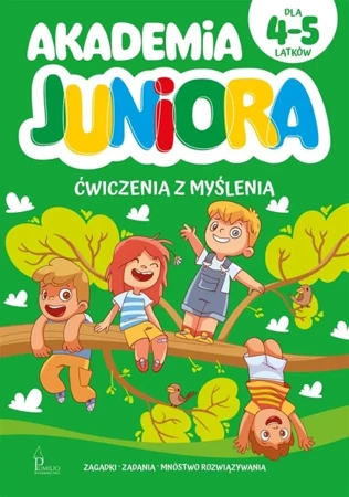 Akademia Juniora. Ćwiczenia z myślenia 4-5 lat - praca zbiorowa