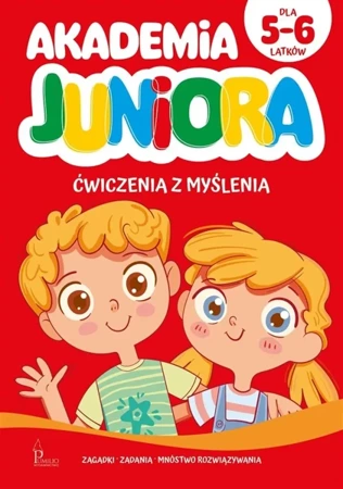 Akademia Juniora. Ćwiczenia z myślenia 5-6 lat - praca zbiorowa