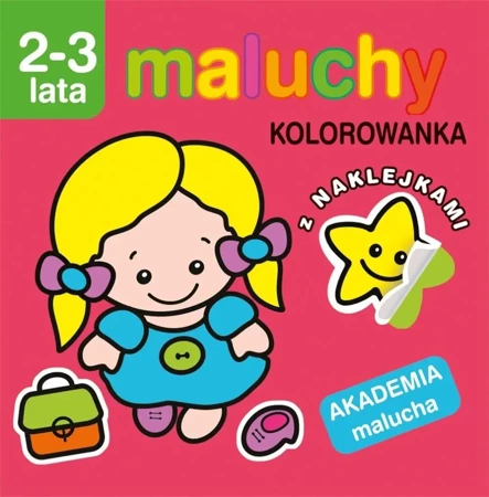 Akademia malucha. Maluchy. Kolorowanka - praca zbiorowa