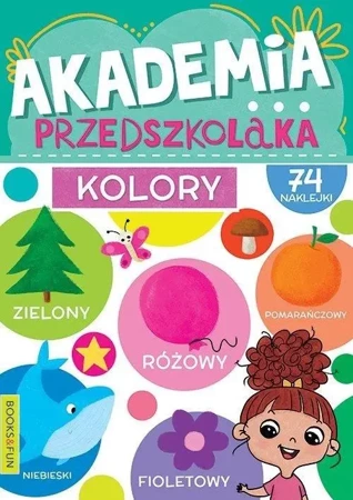 Akademia przedszkolaka. Kolory - praca zbiorowa