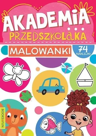 Akademia przedszkolaka. Malowanki - praca zbiorowa