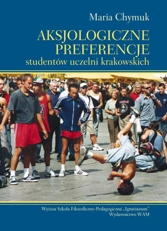 Aksjologiczne preferencje studentów uczelni krak. - Maria Chymuk