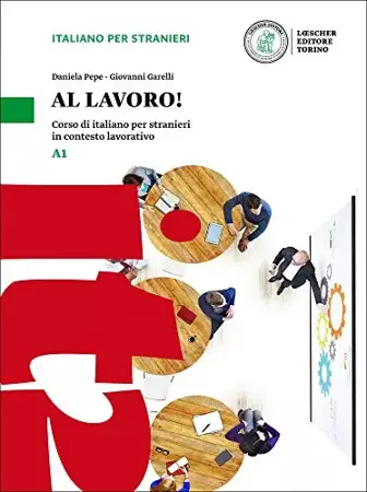 Al Lavoro A1 podręcznik + ćwiczenia - Daniela Pepe, Giovanni Garelli