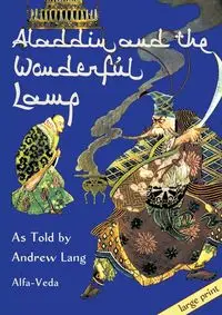 Aladdin and the Wonderful Lamp - Lang Andrew