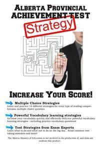 Alberta Provincial Achievement Test Strategy - Complete Test Preparation Inc.