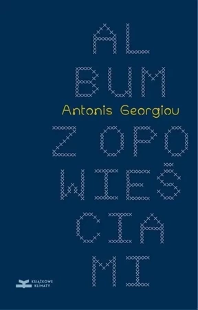 Album z opowieściami. Pewna historia - Antonis Georgiou