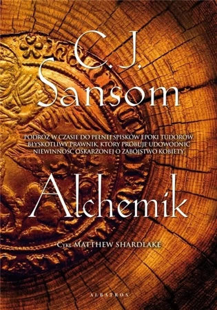 Alchemik - C.J. Sansom