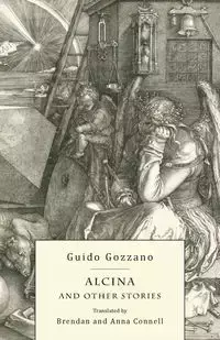 Alcina and Other Stories - Gozzano Guido