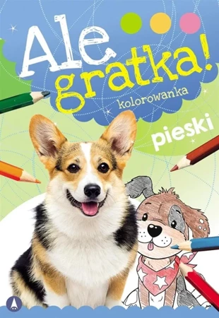 Ale gratka! Pieski - Wydawnictwo Skrzat