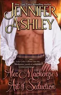 Alec Mackenzie's Art of Seduction - Ashley Jennifer