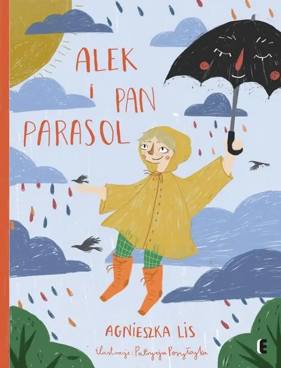 Alek i Pan Parasol - Agnieszka Lis