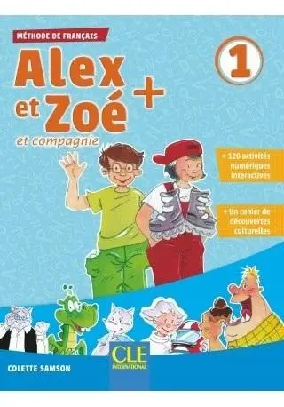 Alex et Zoe plus 1 podręcznik + CD MP3 - Colette Samson
