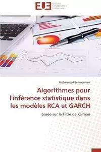 Algorithmes pour l'inférence statistique dans les modèles rca et garch - BENMOUMEN-M