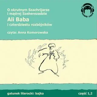 Ali Baba i czterdziestu rozbójników. Audio 2CD - praca zbiorowa