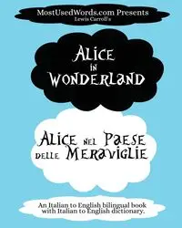 Alice in Wonderland - Alice nel Paese delle Meraviglie - MostUsedWords