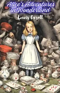 Alice's Adventures in Wonderland - Caroll Lewis - 2024