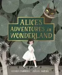 Alices Adventures in Wonderland - Carroll Lewis