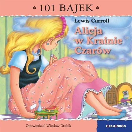 Alicja w Krainie Czarów. 101 bajek - Wiesław Drabik