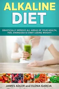 Alkaline Diet - Elena Garcia