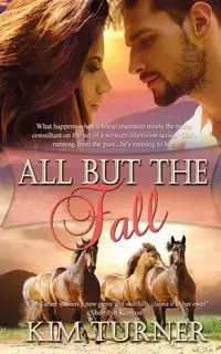 All But the Fall - Kim Turner