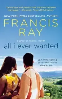 All I Ever Wanted - Ray Francis