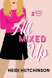 All Mixed Up - Romance Smartypants