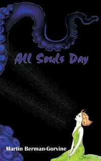 All Souls Day - Martin Berman-Gorvine