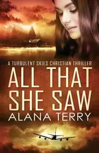 All That She Saw - Large Print - Terry Alana