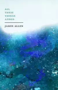 All These Things Added - Allen James