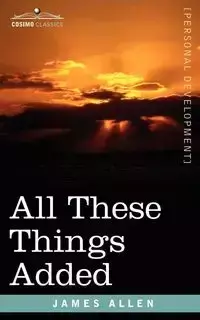 All These Things Added - Allen James