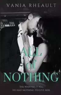 All of Nothing - Vania Rheault