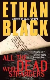 All the Dead Were Strangers - Ethan Black