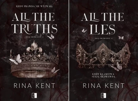 All the Truths + All the Lies PAKIET Lies & Truths Duet Rina Kent - Kent Rina