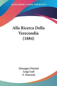 Alla Ricerca Della Verecondia (1884) - Giuseppe Chiarini