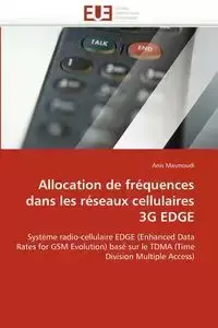 Allocation de fréquences dans les réseaux cellulaires 3g edge - MASMOUDI-A