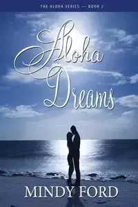 Aloha Dreams - Mindy Ford