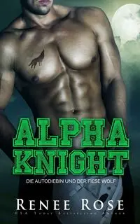 Alpha Knight - Rose Renee