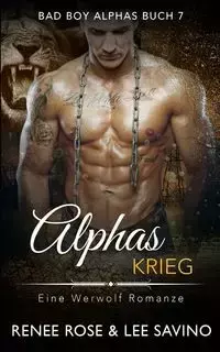 Alphas Krieg - Rose Renee