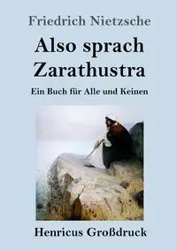 Also sprach Zarathustra (Großdruck) - Nietzsche Friedrich