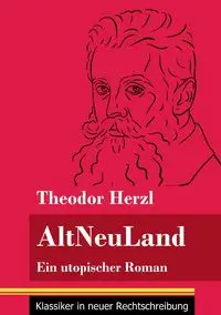 AltNeuLand - Herzl Theodor