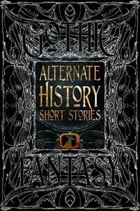 Alternate History Short Stories