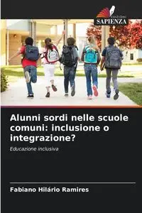 Alunni sordi nelle scuole comuni - Hilário Ramires Fabiano