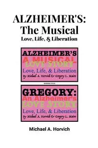 Alzheimer's - A. Michael Horvich