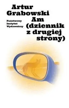 Am (dziennik z drugiej strony) - Artur Grabowski