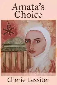 Amata's Choice - Cherie Lassiter