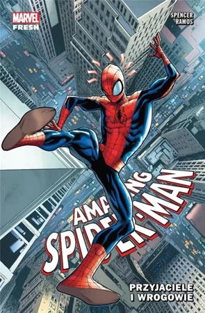 Amazing Spider-Man. Przyjaciele i wrogowie T.2 - praca zbiorowa