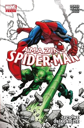 Amazing Spider-Man T.3 Życiowe osiągnięcie - Nick Spencer, Chris Bachalo, Ryan Ottley, Bartosz