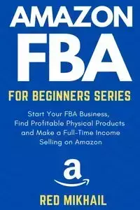 Amazon FBA for Beginners Series - Mikhail Red