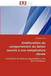 Amélioration du comportement du béton soumis à une température élevée - PLIYA-P