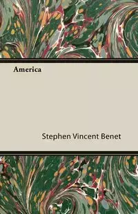 America - Stephen Vincent Benet